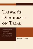 Taiwan's Democracy on Trial