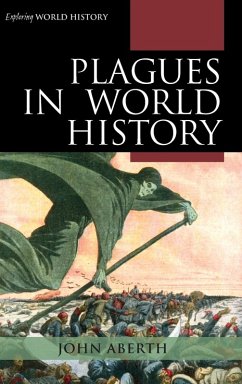 Plagues in World History - Aberth, John