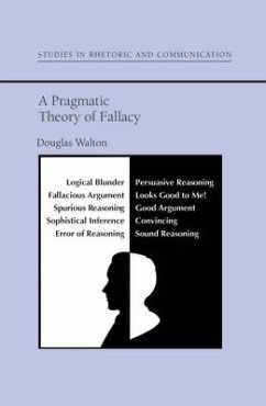 A Pragmatic Theory of Fallacy - Walton, Douglas