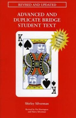 Advanced and Duplicate Bridge Student Text - Silverman, Shirley