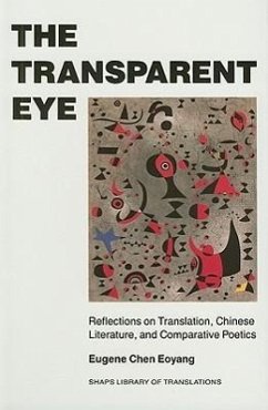 The Transparent Eye - Eoyang, Eugene Chen