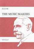 The Music Makers, Opus 69: An Ode Set for Contralto Solo, SATB & Orchestra
