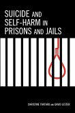 Suicide and Self-Harm in Prisons and Jails