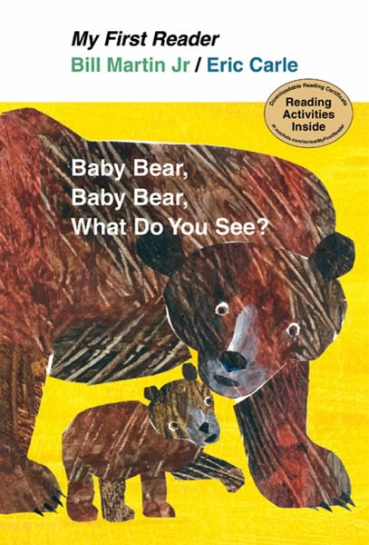 Baby Bear, Bear Bear, What Do You See? von Bill Martin; Eric Carle ...