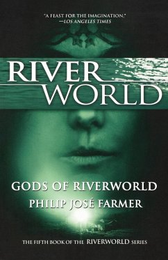Gods of Riverworld - Farmer, Philip Jose