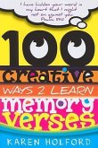 100 Creative Ways 2 Learn Memory Verses