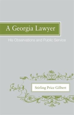 A Georgia Lawyer - Gilbert, Stirling Price