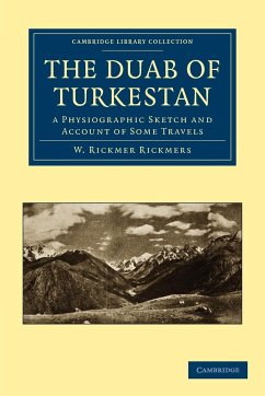 The Duab of Turkestan - W. Rickmer, Rickmers; Rickmers, W. Rickmer