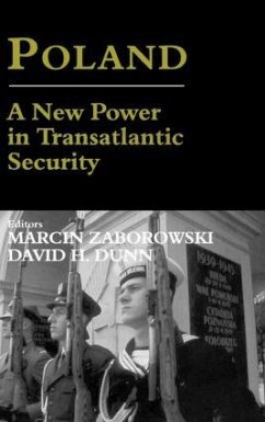 Poland - A New Power in Transatlantic Security - Dunn, David H