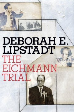 Eichmann Trial - Lipstadt, Deborah E.