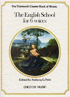 Cover The English School for 6 Voices Book of Motets Vol.13 Petti, Anthony G., Ed