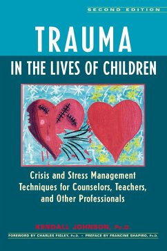 Trauma in the Lives of Children - Johnson, Kendall