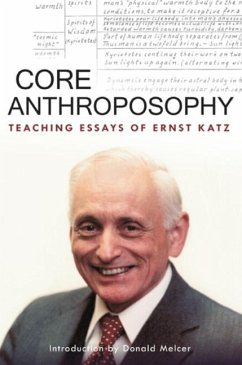 Core Anthroposophy - Katz, Ernst