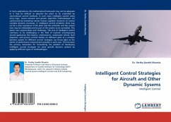 Intelligent Control Strategies for Aircraft and Other Dynamic Sysems