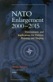 Nato's Further Enlargement 2000-2015: Determinants and Implications for Defense Planning and Shaping