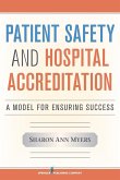 Patient Safety and Hospital Accreditation