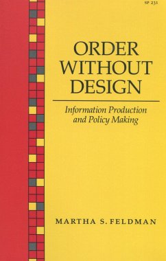 Order Without Design - Feldman, Martha S