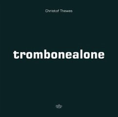 Trombone Alone