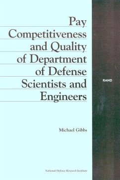 Pay Competitiveness and Quality of Department of Defense Scientists and Engineers - Gibbs, Michael