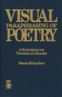 Visual Paraphrasing of Poetry - Richardson, Donna