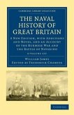 The Naval History of Great Britain 6 Volume Set: A New Edition, with Additions and Notes, and an Account of the Burmese War and the Battle of Navarino