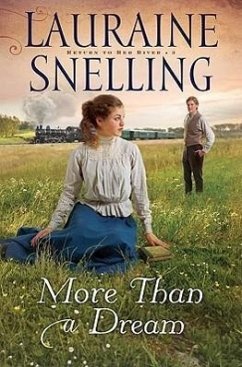 More Than a Dream - Snelling, Lauraine