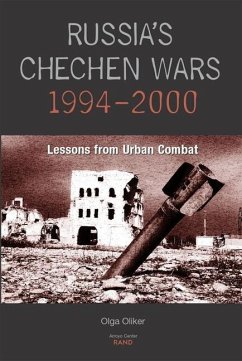 Russia's Chechen Wars 1994-2000 - Oliker, Olga