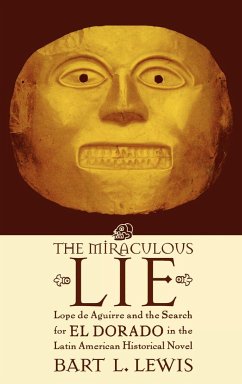 The Miraculous Lie - Lewis, Bart L.