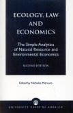Ecology, Law and Economics: The Simple Analytics of Natural Resource and Environmental Economics
