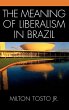 Meaning of Liberalism in Brazil - Bild 1