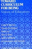 Toward Curriculum for Being: Voices of Educators