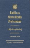 Rabbis as Mental Health Professionals: A Major Metropolitan Study