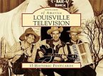 Louisville Television: 15 Historic Postcards