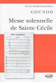 Messe Solennelle de Sainte Cecile: For Soprano, Tenor and Bass Solists, Satb and Orchestra or Organ And/Or Piano Ad Lib.