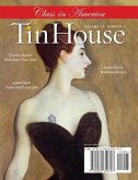 Tin House Magazine: Class in America: Vol. 12, No. 1