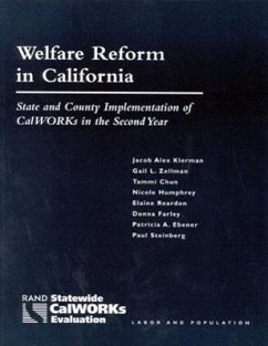 Welfare Reform in California - Klerman, Jacob Alex; Zellman, Gail L; Chun, Tammi; Humphrey, Nicole; Reardon, Elaine