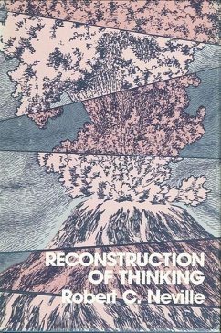 Reconstruction of Thinking - Neville, Robert Cummings