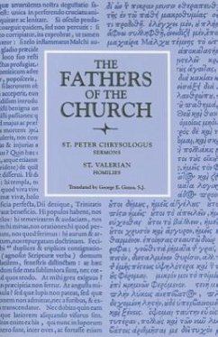 Saint Peter Chrysologus Selected Sermons and Saint Valerian Homilies - Chrysologus, Peter