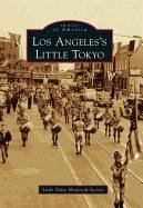 Los Angeles's Little Tokyo - Little Tokyo Historical Society