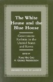 The White House and the Blue House: Government Reform in the United States and Korea