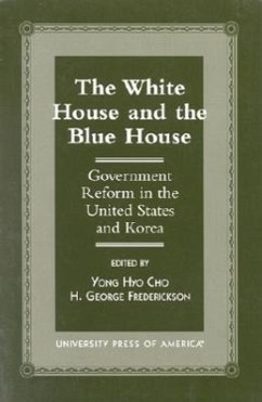 The White House and the Blue House - Cho, Yong Hyo; Frederickson, George H