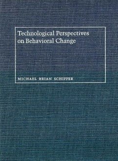Technological Perspectives on Behavioral Change - Schiffer, Michael Brian