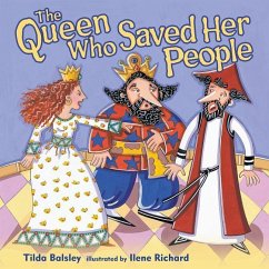 The Queen Who Saved Her People - Balsley, Tilda