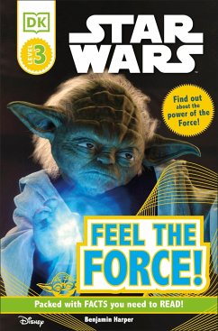 DK Readers L3: Star Wars: Feel the Force! - Harper, Benjamin