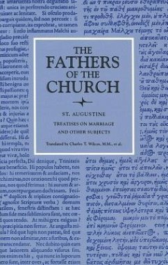 Treatises on Marriage and Other Subjects - St Augustine
