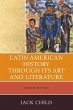 Latin American History through its Art... - Bild 1