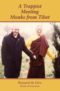 A Trappist Meeting Monks from Tibet - De Give, Bernard