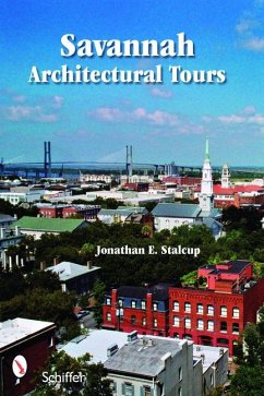 Savannah Architectural Tours - Stalcup, Jonathan; Osterberger, Elizabeth