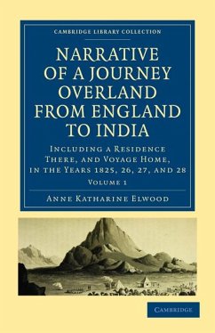 Cover Narrative of a Journey Overland from England to India - Volume 1