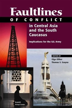 Faultlines Conflict Central Asia & the South Caucasus - Rand Corporation; Szayna, Thomas S